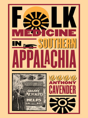 cover image of Folk Medicine in Southern Appalachia